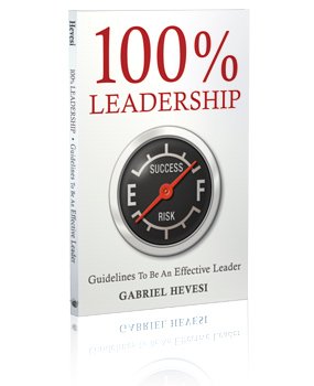 Book Review: 100% Leadership – Guidelines To Be An Effective Leader