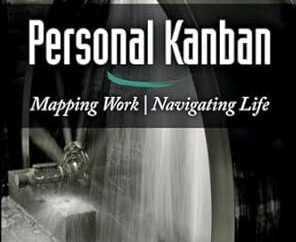 Book Review: Personal Kanban – Mapping Work/Navigating Flow