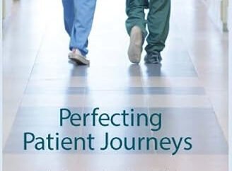 Book Review: Perfecting Patient Journeys