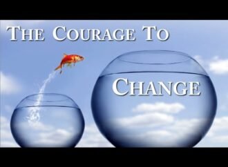 Change Leadership Requires Courage and Commitment
