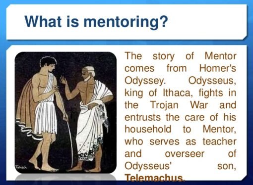 Mentoring: The Origin and Meaning