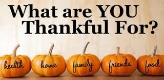 Happy Thanksgiving! What are You Thankful For?
