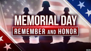 Memorial Day – Honor. Remember. Never Forget.
