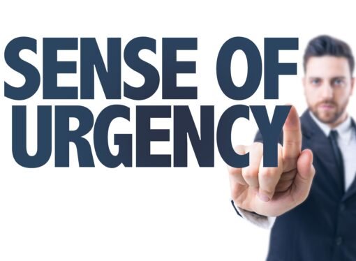 Sense of Urgency: Good or Bad?