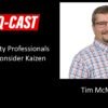 Podcast: Why Quality Professionals Should Consider Kaizen