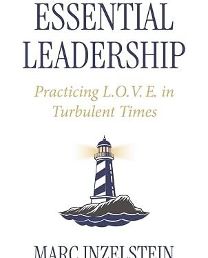 Book Review: Essential Leadership – The Missing Dimension of Lean Leadership?