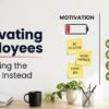 Stop Trying to Motivate Your Team — Fix the System Instead